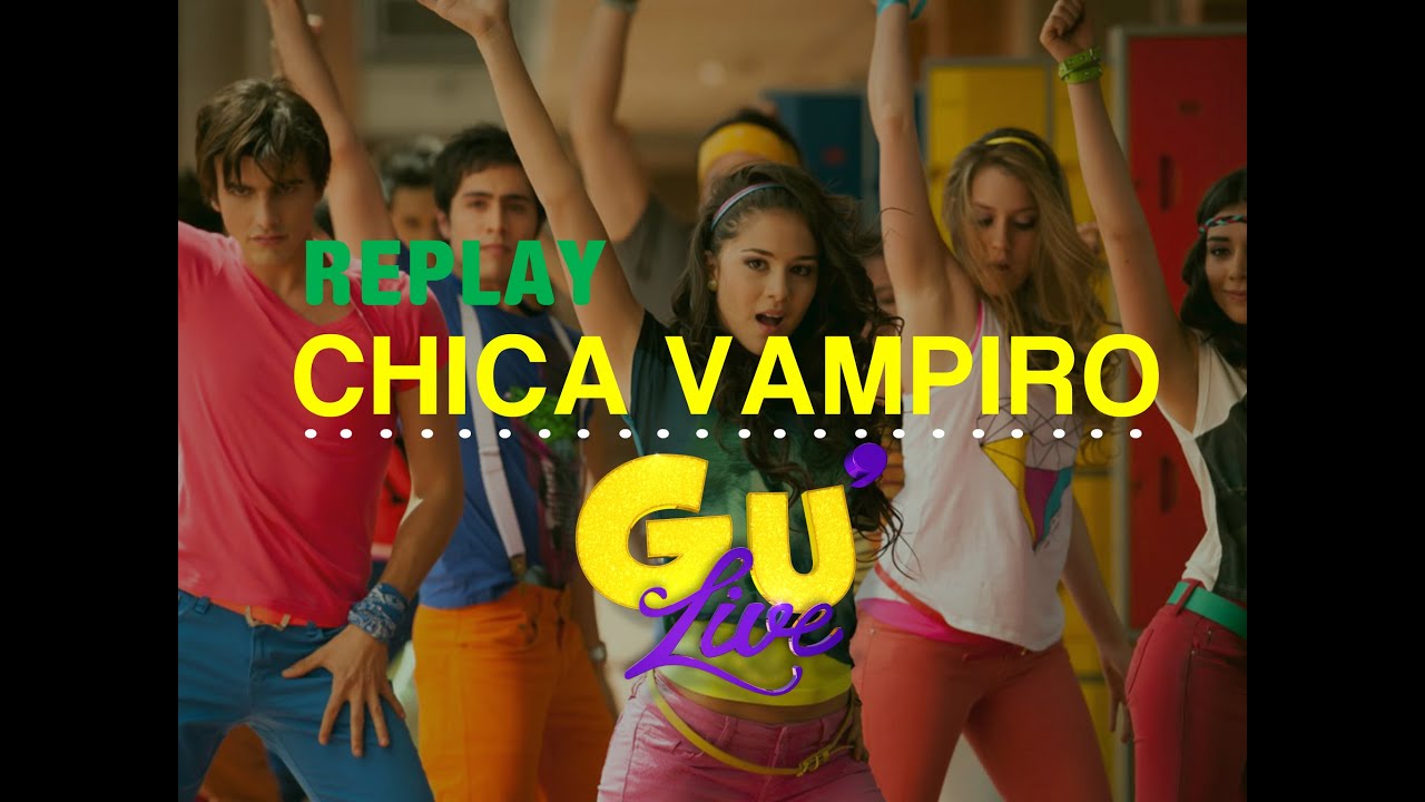 REPLAY // SPECIALE CHICA VAMPIRO YouTube REPLAY // SPECIALE CHICA VAMPIRO YouTube