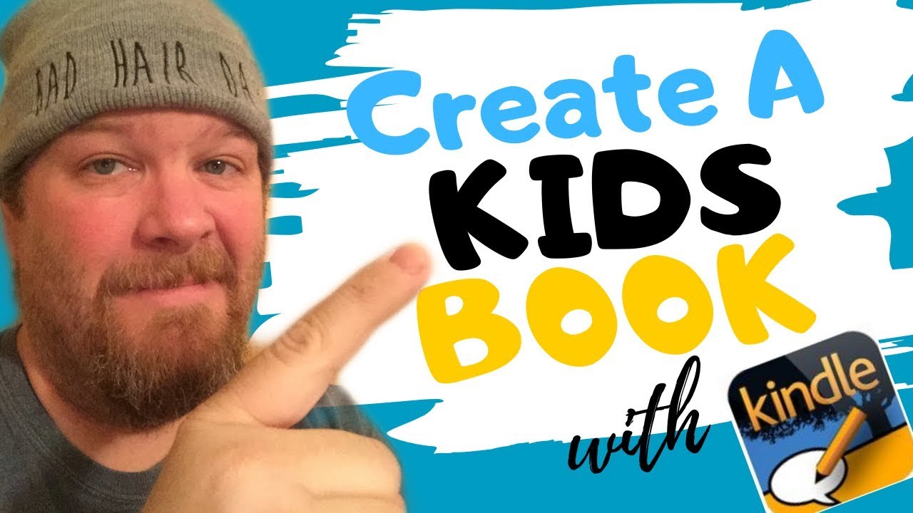 Making a Picture Book for Kindle  Easy Kids Book Creator Tutorial 