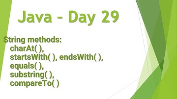 Java - Day 29 (in Telugu) - String methods:  charAt,  startsWith, equals,  substring,  compareTo