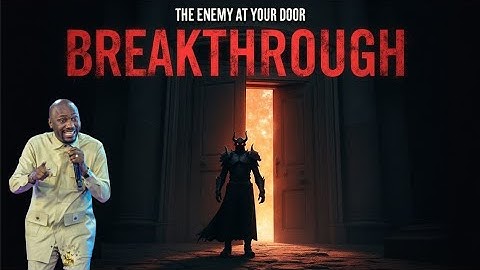 THE ENEMY AT YOUR OPEN DOORS TO BREAKTHROUGH BY APOSTLE JOHNSON SULEMAN