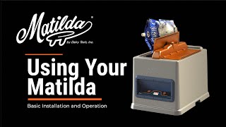 Using Your Matilda