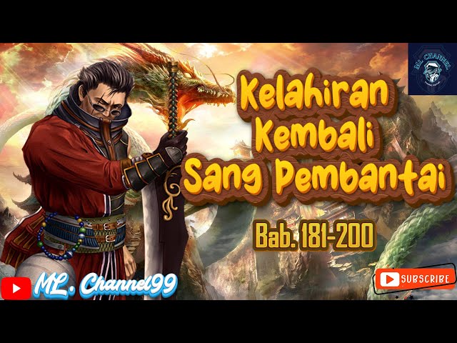 Kelahiran Kembali Sang Pembantai||Bab 181-200||Lin Fan||Audio. class=