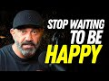 Why chasing happiness is recipe for disaster do this instead  the bedros keuilian show e085