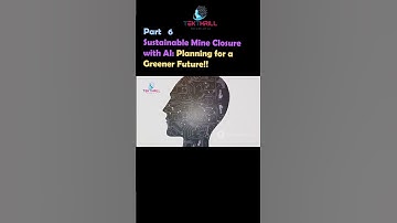 Sustainable Mine Closure with AI: Planning for a Greener Future! Part 6 #ai #viral #trending