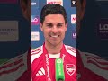 Arteta: 'One more win and we are the champions of Europe'