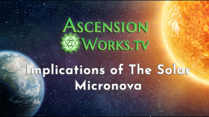 Implications of the Solar Micronova - Episode 5 - ...