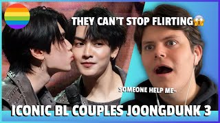Gay Guy Reacts To ICONIC BL COUPLES! JOONGDUNK 3! (JOONG CAN'T STOP FLIRTING!!)