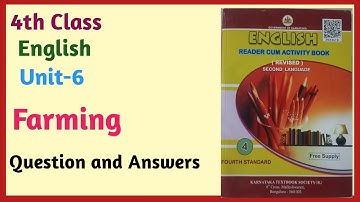 4th#Class#English#Unit-6#Farming# Questions and Answers#New Syllabus 2024.