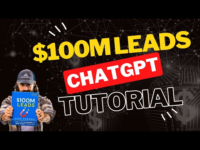 Create a $100M Lead Magnet with ChatGPT: Expert Tutorial — Eightify