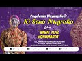 #LIVE  BABAT ALAS WONOMARTO - KI SENO NUGROHO