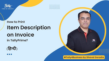 How to Print Item Description on Invoices in TallyPrime? (Hindi)
