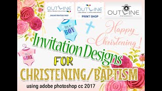 Christening Invitation Designs in Adobe  Photoshop  CC 2017