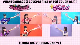 Secret x Warrior PhantoMirage x Police x Heroine LovePatrina Baton Touch Clip! (From the GxH YT!)