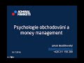 Psychologie obchodování a money management