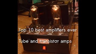 Top 10 best HIFI amplifiers ever