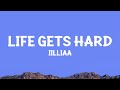 Iilliaa  life gets hard lyrics