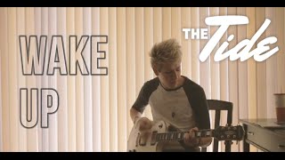 The Vamps - Wake Up (Cover By The Tide) Lyrics