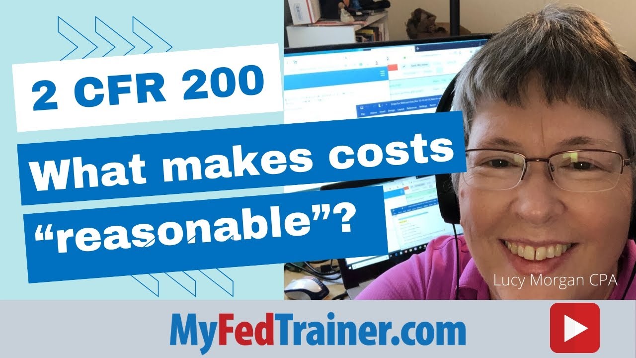 2 Cfr 200 Allowable Costs: What’S Reasonable? See Omb Cost Principles