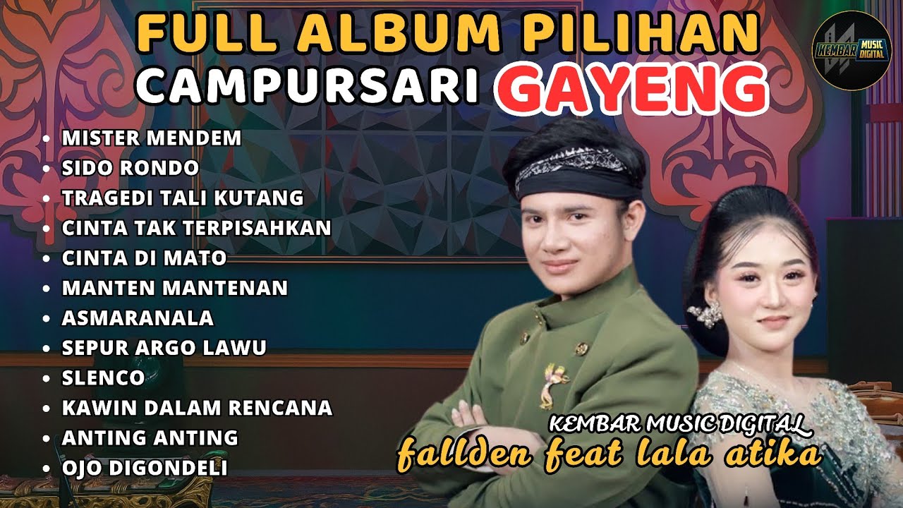 FULL ALBUM CAMPURSARI Lala Atila \u0026 Fallden Terbaru 2025 | KEMBAR CAMPURSARI
