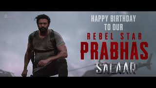 Happy Birthday Rebel Star Prabhas | Salaar | Hombale Films Happy Birthday Rebel Star Prabhas | Salaar | Hombale Films