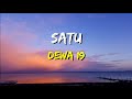 Dewa - Satu (Lirik)