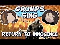 Grumps Sing Return To Innocence