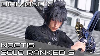 GOING IN! Noctis Ranked Solo Matches 05 - Dissidia Final Fantasy NT (DFFNT) [Diamond C]