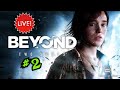 Beyond Two Souls]#2 Live stream