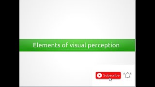 Elements of visual perception || Digital image processing || Malayalam Tutorial #VisualPerception