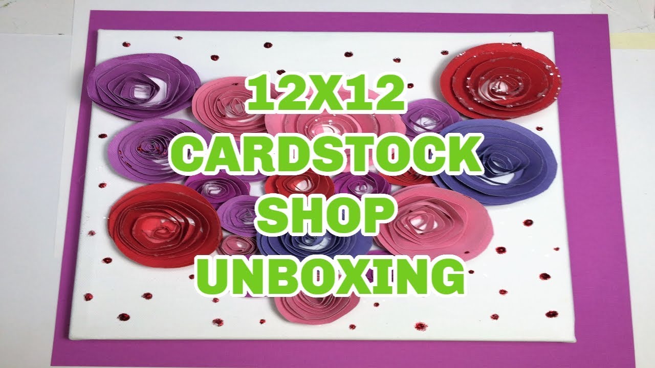 12X12 CARDSTOCK SHOP UNBOXING.. I RECEIVED A GREAT BOX OF SCRAPBOOKING