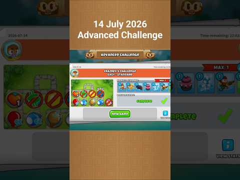 BTD6 - Advanced Challenge - 14 July 2026 #btd6 #gaming #games #gameplay #bloons #gamer #bloonstd6