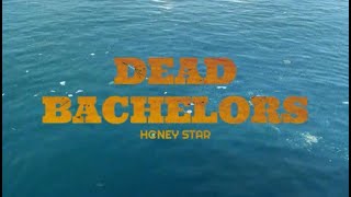 Dead Bachelors - Honey Star VIDEO KLIP SAMPAH!