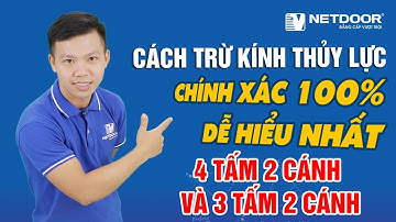 #2 HƯỚNG DẪN TRỪ KÍNH| Bộ thủy lực 4 tấm 2 cánh, 3 tấm 2 cánh