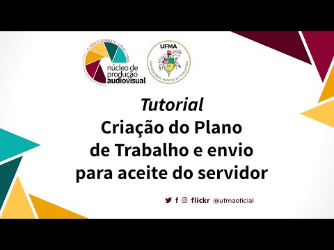 Tutorial #4 - Criação do Plano de Trabalho e envio para aceite do servidor