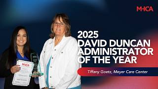 2025 MHCA David Duncan Administrator of the Year: Tiffany Goetz, Meyer Care Center