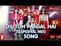 Dil Toh Paagal Hai (Isspeshal Mix) | 6 Pack Band 2.0 feat. Vishal Dadlani