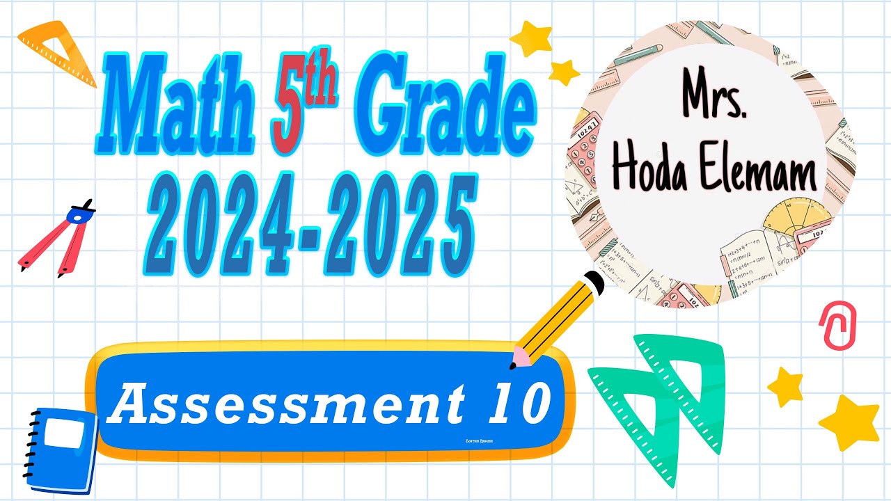 Assessment 10 Math Grade 5 Second Term - YouTube