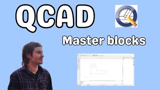 QCAD master blocks