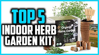 ✅ The 5 Best Indoor Herb Garden Kit 2025