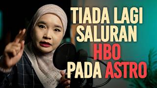 Tiada Lagi Saluran Hbo Pada Astro
