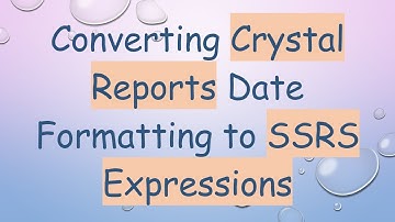 Converting Crystal Reports Date Formatting to SSRS Expressions