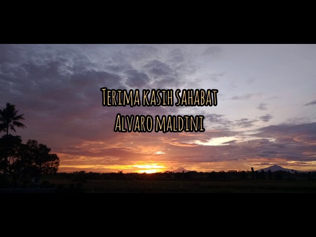 Alvaro Maldini - Terima Kasih Sahabat (lirik) class=