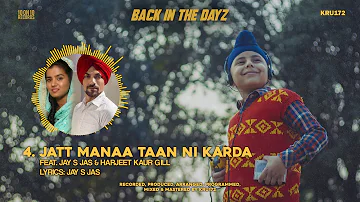 04 - Jatt Manaa Taan ni Karda (Feat. Jay S Jas & Harjeet Kaur Gill)