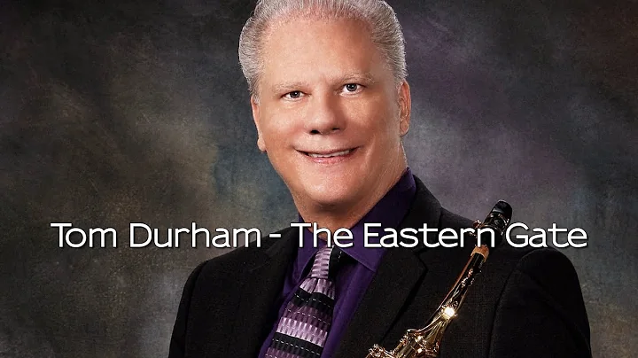 Tom Durham - The Eastern Gate