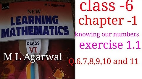 learning mathematics class- 6 ch.1 knowing our numbers exercise 1.1 questions 6 to 11
