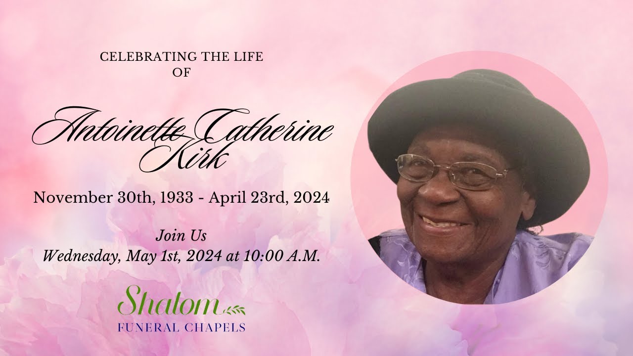 The Funeral Service of Antoinette Catherine Kirk - YouTube
