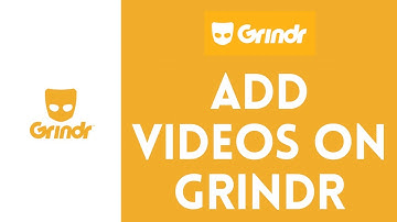 How to Add Video on Grindr (2024) | Add Videos on Grindr