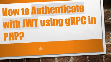 How to Authenticate with JWT using gRPC in PHP?