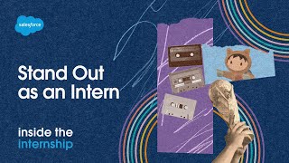 Inside the Internship: Stand Out as an Intern