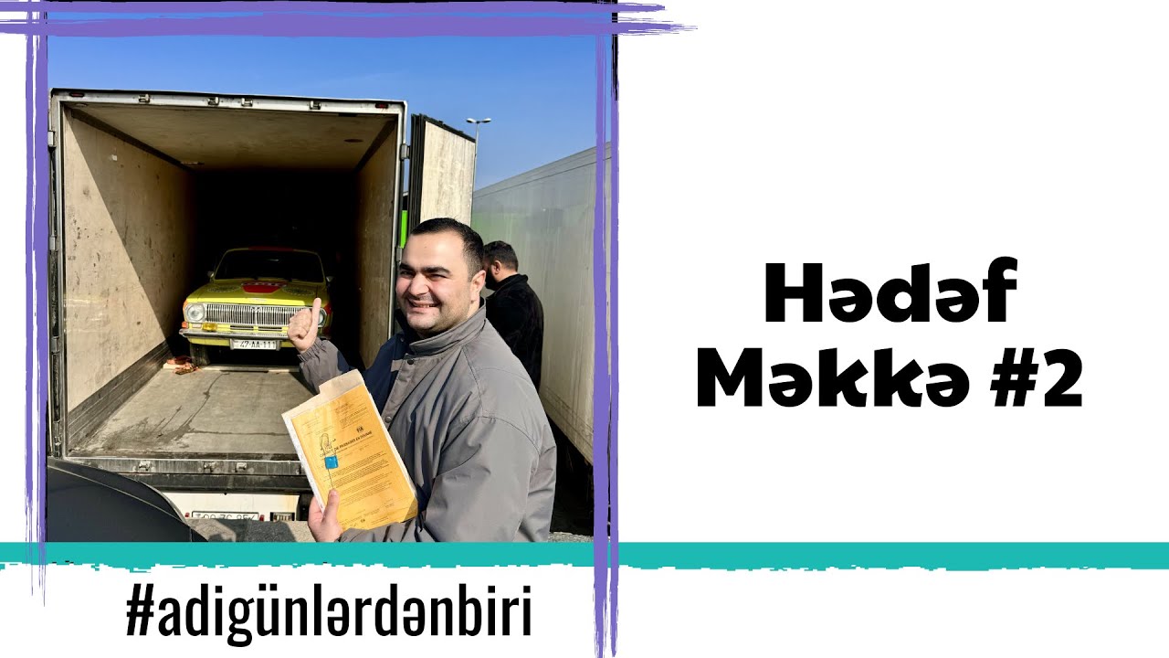 Adi günlərdən biri: Hədəf Məkkə #2